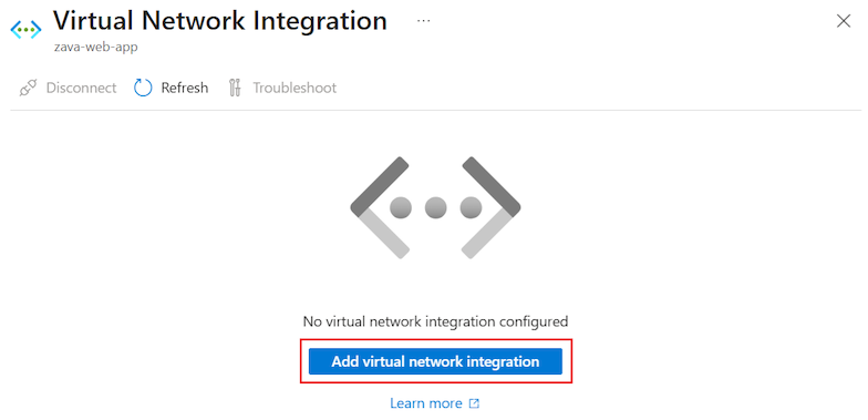 Screenshot that shows how to select the 'Add virtual network integration' option in the Azure portal.