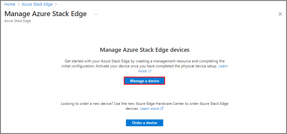 Screenshot of Manage Azure Stack Edge page on Azure portal. The Manage a device button is highlighted.