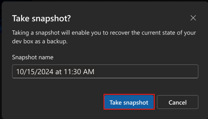 Screenshot of the developer portal, showing the Take snapshot dialog box with Yes, I want to take a snapshot of this dev box highlighted.