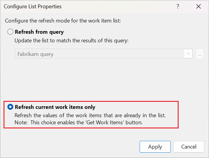 Screenshot of the Configure List properties dialog showing the Refresh work items only option highlighted.