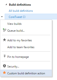 Screenshot of build definition actions.