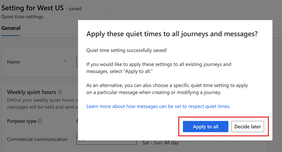 Screenshot of the initial quiet time setting dialog, showing options to apply the setting to all journeys and messages or decide later.