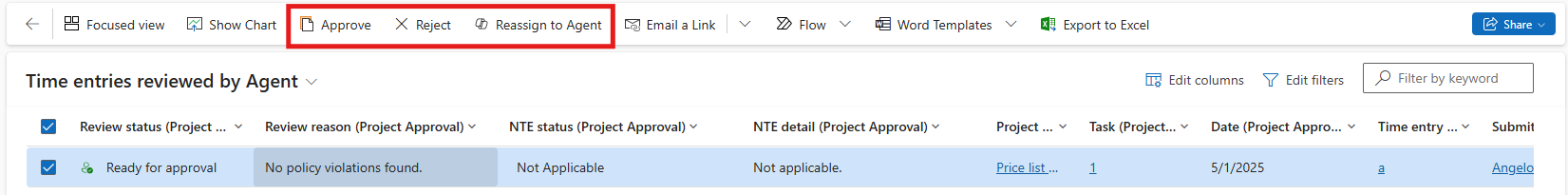 Screenshot that highlights the Approve, Reject, and Reassign to Agent buttons on the Action Pane for a record that is selected on the Time entries reviewed by Agent page.