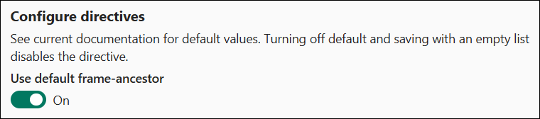 Configure CSP directives.