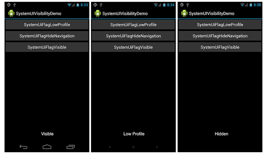 Screenshots demonstrating Visible, Low Profile, and Hidden SystemUiVisibility