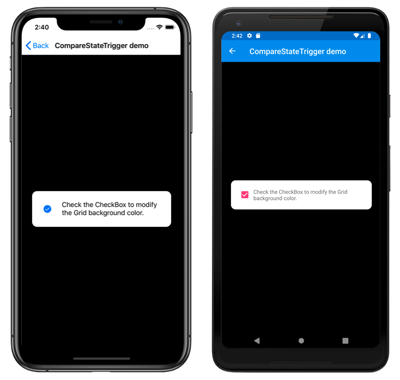 CompareStateTrigger example Screenshot of a triggered visual state change, on iOS and Android, with trigger checked.