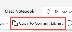 Screenshot of the OneNote Class Notebook Copy to Content Library button.